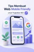 Cara Meningkatkan Performa Website Mobile Friendly dengan Teknik SEO On Page yang Efektif